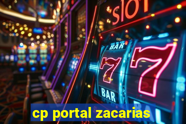 cp portal zacarias